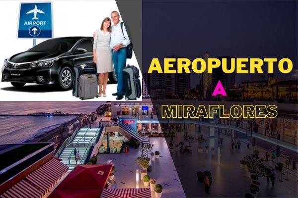 aeropuerto de Lima a Miraflores